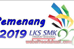 Daftar Pemenang LKS SMK Tahun 2019