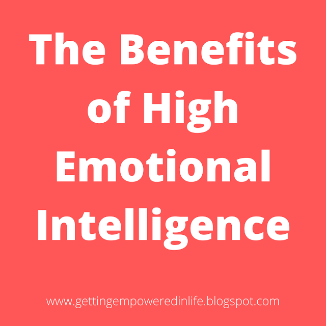 Benefits of High Emotional Intelligence