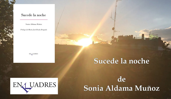 «Sucede la noche» de Sonia Aldama en Bestia Lectora