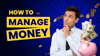 How to Manage Your Finances