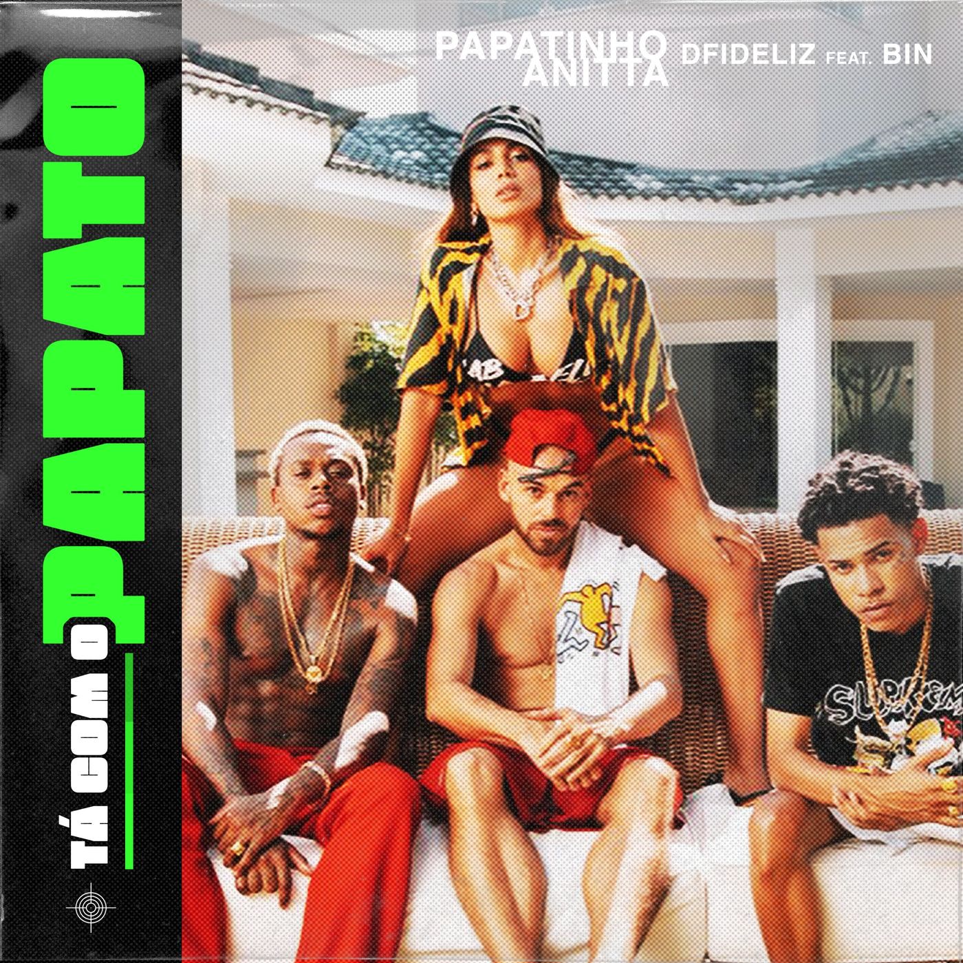 Papatinho Feat. Anitta, Dfideliz, BIN - Tá com o Papato