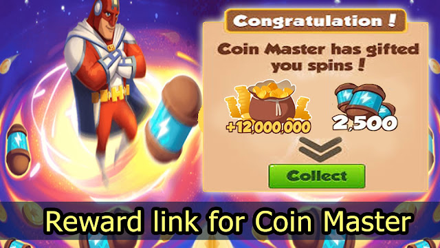 Coin Master Hack Reward Link For 4m Coins 35spin 26st May 2020