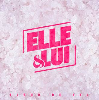 On découvre le tout dernier clip de Elle&Lui, avec le single "Fleur de Sel"