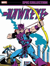 Hawkeye Epic Collection: The Avenging Archer Comic