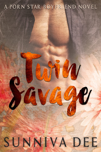 Twin Savage (Porn Star Boyfriend Book 2) by Sunniva Dee