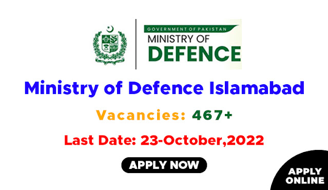Ministry of Defence Islamabad Latest Jobs October 2022 | Apply Online