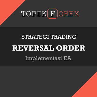 Strategi Trading Reversal Order - Trading Terbalik - Topik Forex