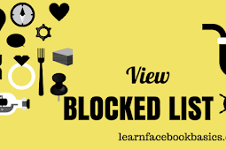 View Blocked Users On Facebook - How To See Or View My Blocked List