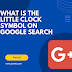 What is the little clock symbol on google search