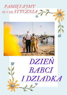 Plakat niebieska ramka środek biały zdjęcie babcia dziadek z wnukami nad morzem 2 żółte kwiatki napis czerwony Pamiętamy 21 i 22 stycznia niebieski Dzień babci i dziadka