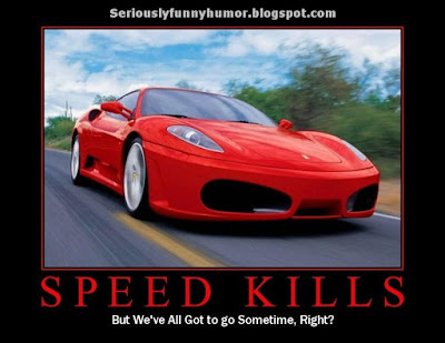 Speed Kills, but we've all got to go sometimes, right? Red Porsche meme!