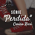 Série "Perdida" - Carina Rissi [DICA]