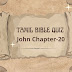 Tamil Bible Quiz Questions and Answers from John Chapter-20