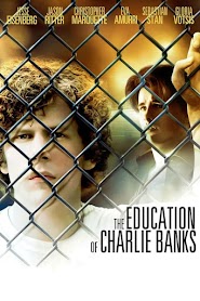 The Education of Charlie Banks (2007)