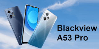 بلاكفيو Blackview A53 Pro