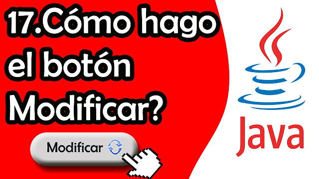 Curso de JAVA: Cómo hago el botón Modificar?