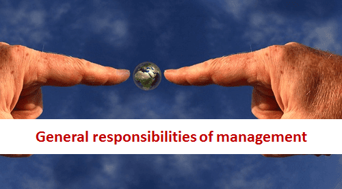 General responsibilities of management