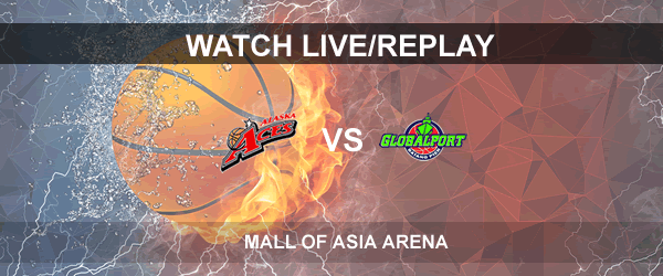 List of Replay Videos Alaska vs GlobalPort June 4, 2017 @ MOA Arena