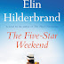The Five-Star Weekend" by Elin Hilderbrand
