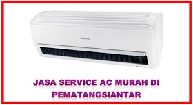 Jasa Service AC Murah di Pematangsiantar