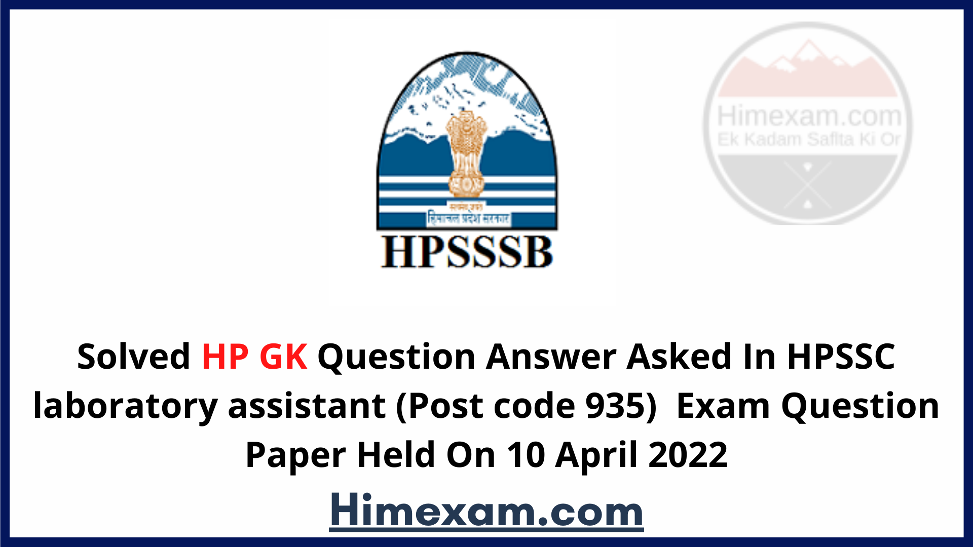 Solved HP GK Question Answer Asked In HPSSC laboratory assistant (Post code 935)  Exam Question Paper Held On 10 April 2022Solved HP GK Question Answer Asked In HPSSC laboratory assistant (Post code 935)  Exam Question Paper Held On 10 April 2022