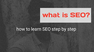 what is SEO? | how to learn SEO step by step