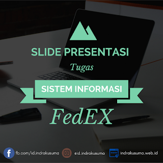 Slide Presentasi FedEx Untuk Mata Kuliah Sistem Informasi