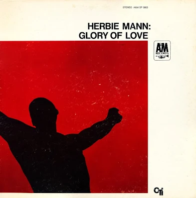 Herbie Mann ‎– Glory Of Love, A&M Records ‎– SP-3003 Vinyl, LP, Album, Gatefold