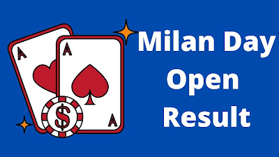 Satta Matka Milan Day Open Result