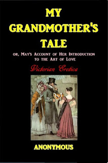 My Grandmother's Tale is Victorian Erotica at Ronaldbooks