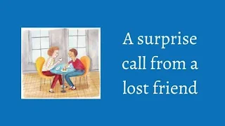 A surprise call from a lost friend