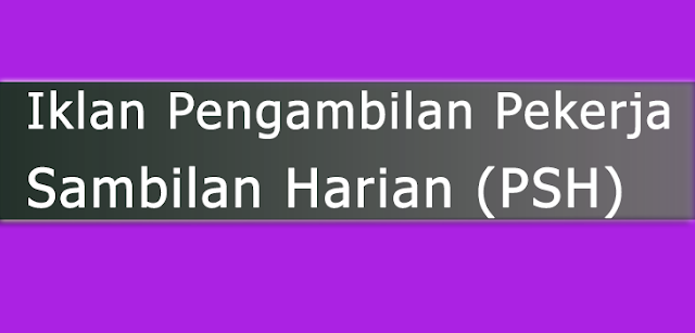 Pekerja Sambilan Harian (PSH)