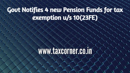 govt-notifies-4-new-pension-funds-for-tax-exemption-us-10-23fe