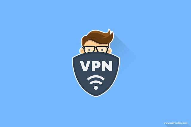 Cara Memilih VPN atau Proxy Terbaik