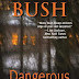 Review: Dangerous Behavior by Nancy Bush