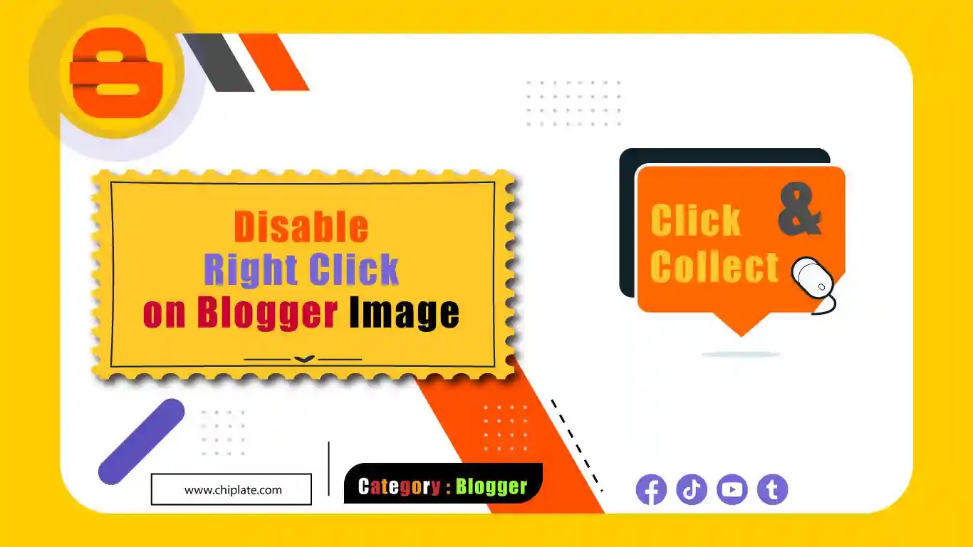 How To Disable Right Click And Image Selection On Blogger