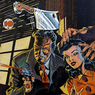 Comic book line art drawing. A frowning man with black hair and a thin mustache ducks to avoid a thrown meat cleaver which has embedded in the wall just above his head. The man is firing a pistol. He wears a gray suit, light colored shirt and red tie and has a large ring on his right hand holding the pistol. Beside him is a brunette woman with 1940s style hair. She wears a yellow-orange blouse with large burgundy buttons. Two gnarly hands reach to grab her head. To the left of all this are the numbers "10¢" in a circle.