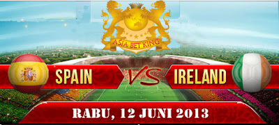 Prediksi Skor Spanyol VS Irlandia Utara Friendly Match 12 Juni 2013