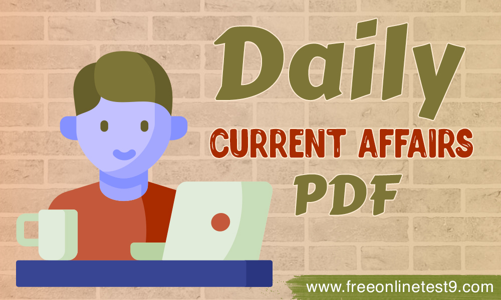 Daily Current Affairs PDF