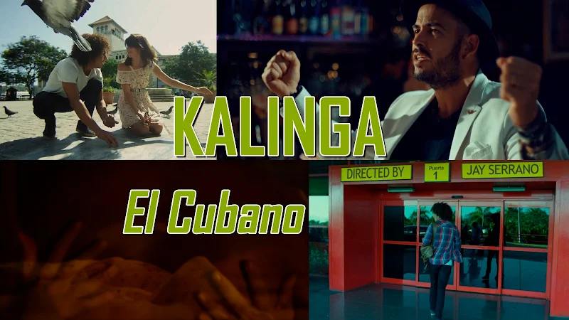 Kalinga - ¨El Cubano¨ - Videoclip - Dirección: Jay Serrano. Portal del Vídeo Clip Cubano