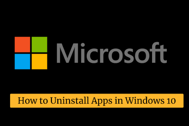 How to Uninstall Apps in Windows 10