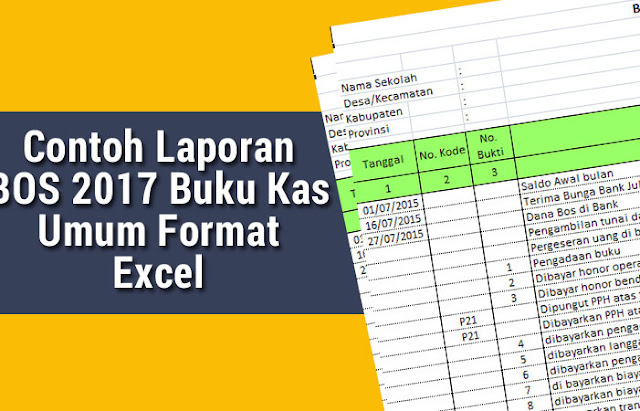 Contoh Laporan BOS 2017 Buku Kas Umum Format Excel