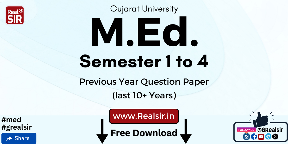 M.Ed. Semester 1 to 4 old Question paper Download -Gujarat University