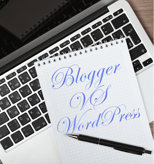  Blogger And WordPress Both are Popular blogging platforms Blogger Vs WordPress Which Is The Best