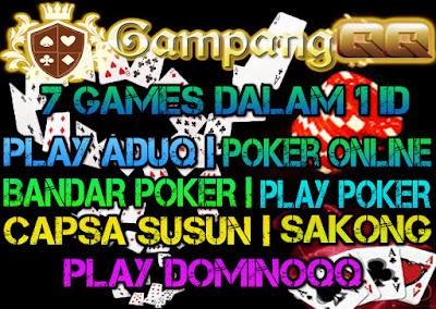 GAMPANGQQ | Tips Mudah Untuk Menjadi Member GampangQQ