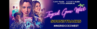 ingrid goes west soundtracks-ingrid goes west muzikleri