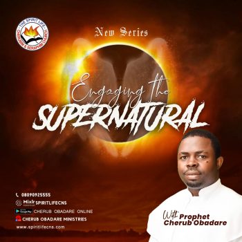 Download Engaging the Supernatural (Part 1 & 2) - Prophet Cherub Obadare 