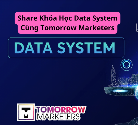 khoa-hoc-data-system-cung-tomorrow-marketers/