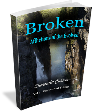 Book Cover:  Broken - Afflictions of the Evolved by Shawnda Currie