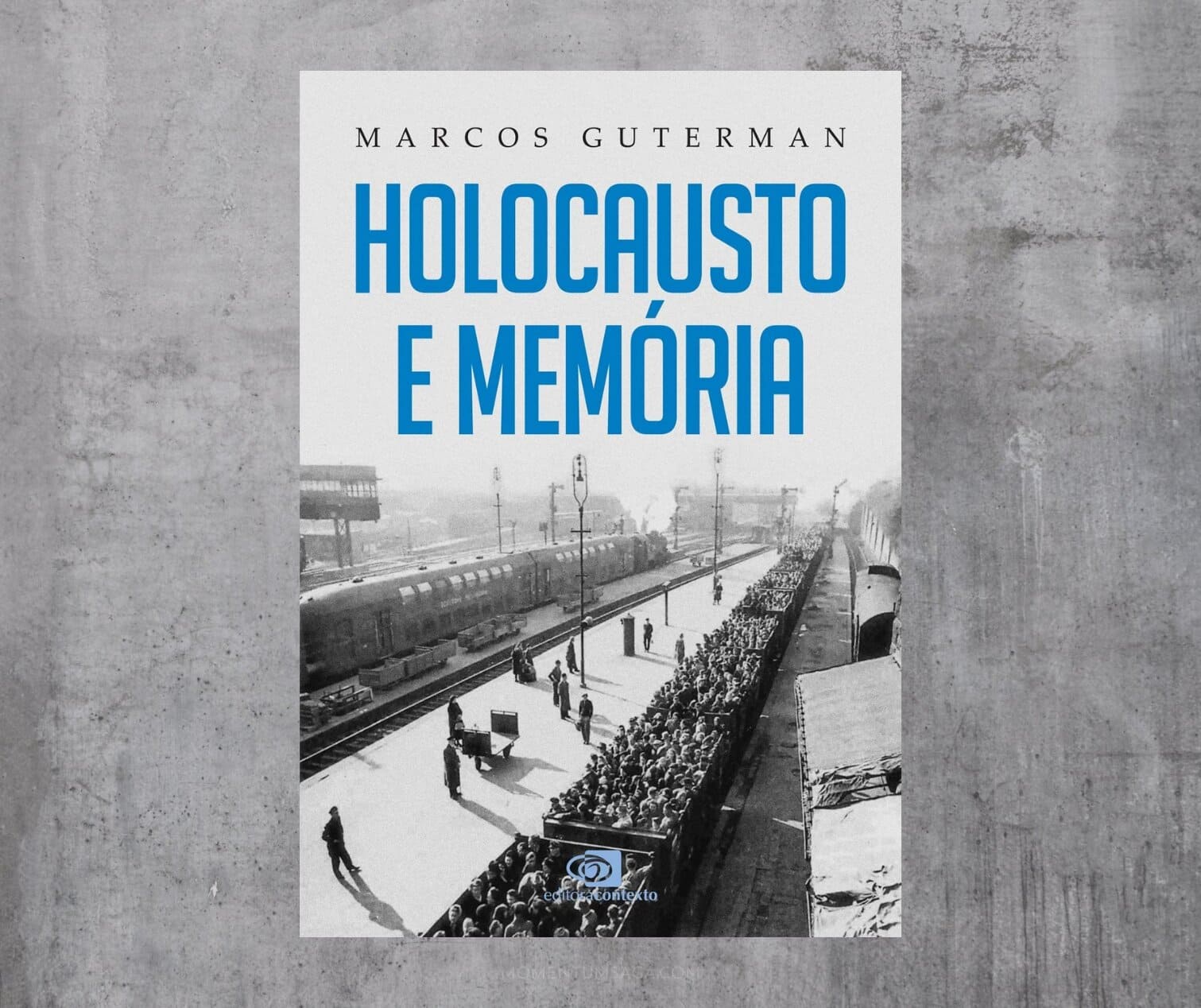 Resenha: Holocausto e Memória, de Marcos Guterman